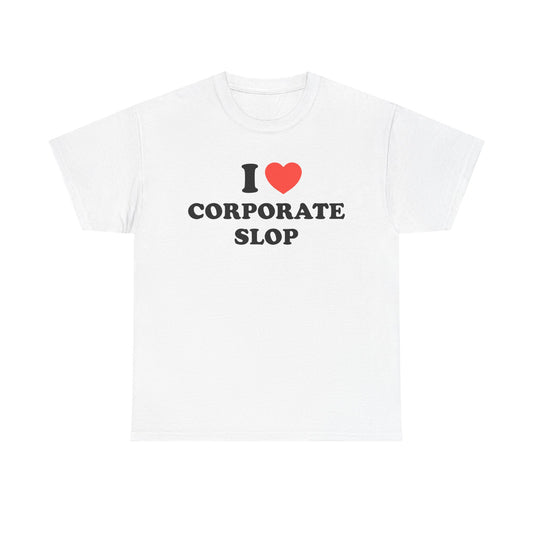 Corporate Slop Tee