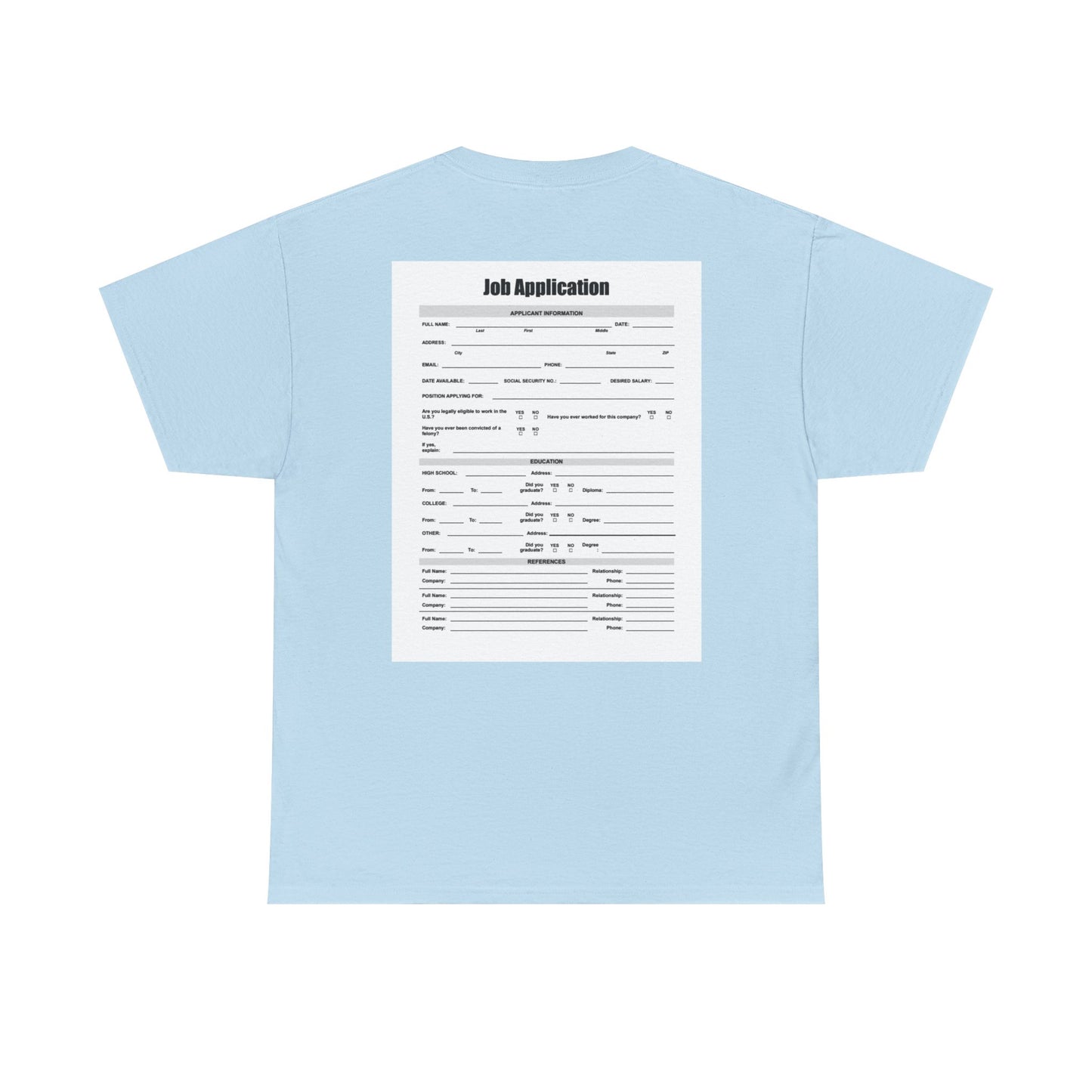 Job Application Tee