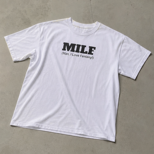 MILF Fentanyl Tee
