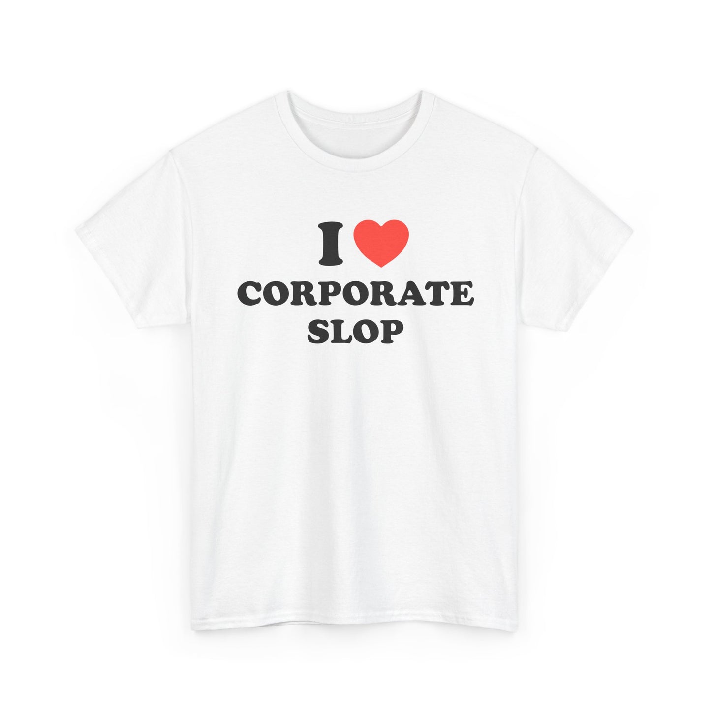 Corporate Slop Tee